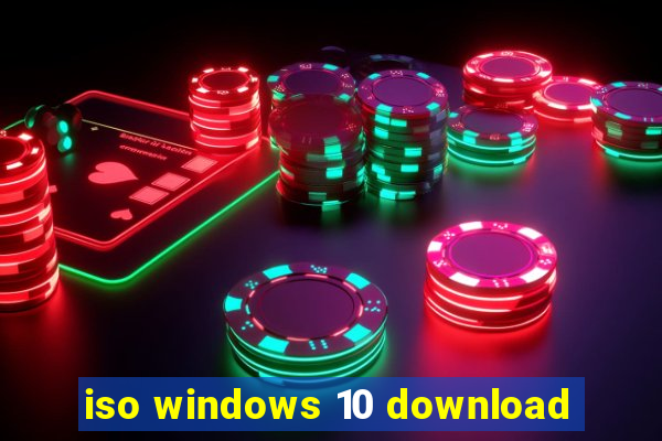 iso windows 10 download